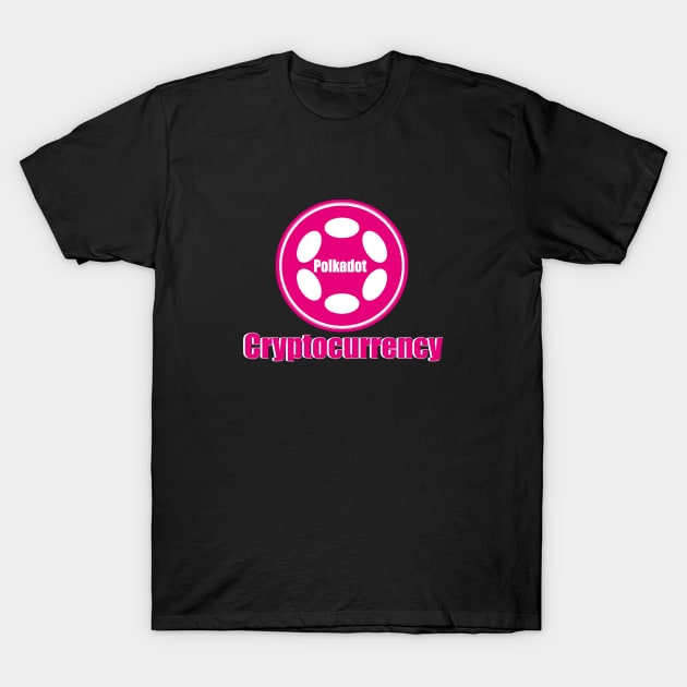 Polkadot Cryptocurrency T-Shirt by Proway Design